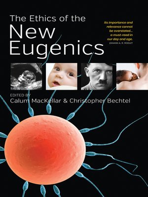 cover image of The Ethics of the New Eugenics